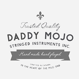 Daddy Mojo Stringed Instruments